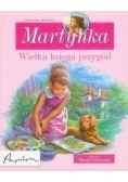 Martynka : wielka księga przygód