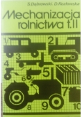Mechanizacja rolnictwa t. II