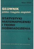 Słownik polsko-rosyjsko-angielski statystyki matematycznej i teorii doświadczenia