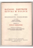 Katalog zabytków sztuki w Polsce Tom X zeszyt 25