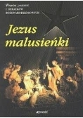 Jezus malusieńki. Wybor jasełek i obrazków bożonarodzeniowych
