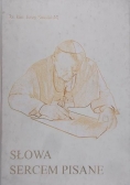 Słowa sercem pisane