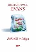 Richard Paul Evans Stokrotki w  śniegu