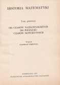 Historia matematyki Tom I