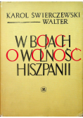 W bojach o wolność Hiszpanii