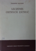 Leczenie ostrych zatruć