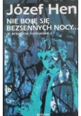 Nie boję się bezsennych nocy... Z księgi drugiej
