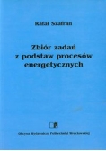 Zbiór zadań z podstaw procesów energetycznych