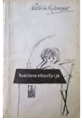Rodzinne kłopoty i ja