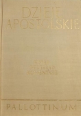 Dzieje Apostolskie wstęp przekład komentarz