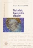 The realistic Interpretation of Reality