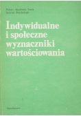 Indywidualne i społeczne wyznaczniki wartościowania