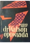 dr Watson opowiada