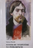 Stanisław Wyspiański na Podkarpaciu