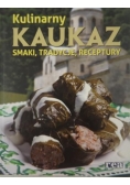 Kulinarny kaukaz. Smaki, tradycje, receptury