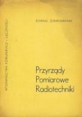 Pomiary i przyrządy pomiarowe radiotechniki