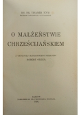 O Małżeństwie Chrześcijańskim, 1936 r.