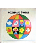 Poznaję świat. Książka dla dzieci 6-8 letnich