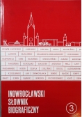 Inowrocławski słownik biograficzny 3