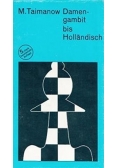 Damen-gambit bis Hollandisch