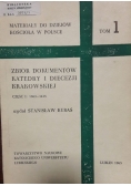 Zbiór dokumentów katedry i diecezji krakowskiej cz 1