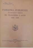 Pamiątka Jubileuszu 700 rocznicy śmierci Św Franciszka z Asyżu 1928 r.