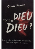 Dieu contre dieu?