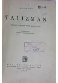Talizman, 1927 r.