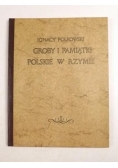 Groby i pamiątki polskie w Rzymie, reprint z 1870 r.