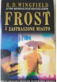 Frost i zastraszone miasto