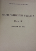 Moje widzenie świata, część III. Powrót do ziół