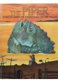 The Piper. A selection of estonian fairy tales