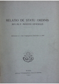 Relatio de statu ordinis