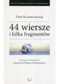 44 wiersze i kilka fragmentów