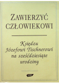 Zawierzyć człowiekowi