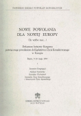 Nowe powołania dla Nowej Europy