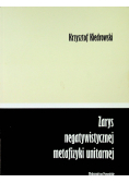 Zarys negatywistycznej metafizyki unitarnej