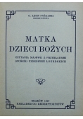 Matka Dzieci Bożych 1937 r.