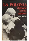 La polonia difende la sua anima