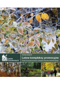 Leśne kompleksy promocyjne Polska koncepcja tworzenia i wdrażania leśnictwa wielofunkcyjnego