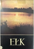 Ełk z dziejów miasta i powiatu