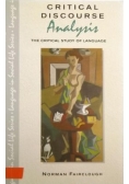 Critical discourse analysis: the critical study of language