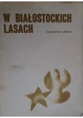 W białostockich lasach