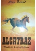 Alcatraz, historia pewnego konia