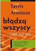 Błądzą wszyscy ale nie ja