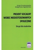 Projekt socjalny wobec niedostosowanych społecznie