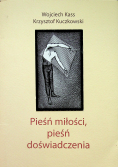 Pieśń miłosci pieśń doświadczenia