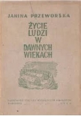 Życie ludzi w dawnych wiekach, 1946 r.