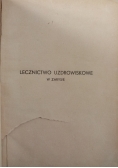 Lecznictwo uzdrowiskowe w zarysie 1947 r.