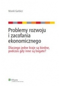 Problemy rozwoju i zacofania ekonomicznego